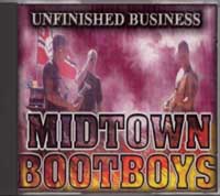 Midtown Bootboys - Unfinished Business